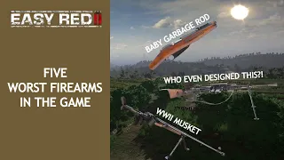 Easy Red 2 - 5 Worst Firearms