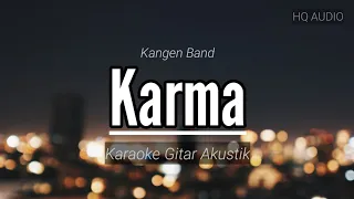 ♫ Kangen Band - Karma (acoustic guitar karaoke)