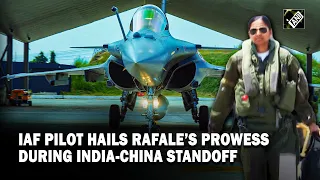 “Carried out missions with utmost ease” IAF’s only woman Rafale pilot on India-China standoff at LAC