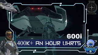 400k+ an Hour Bounty Hunting! 600i is More than Just Thick | VHRTs | Star Citizen 3.19.1