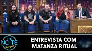 Entrevista com Matanza Ritual | The Noite (15/09/23)