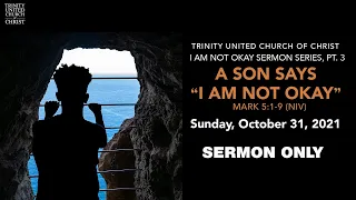 10/31/2021 | Trinity UCC Worship Sermon Only | Rev. Dr. Otis Moss III