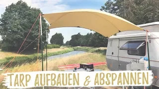 TARP AUFBAUEN & ABSPANNEN | Material & Möglichkeiten