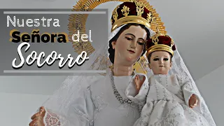 Nuestra Señora del Socorro.