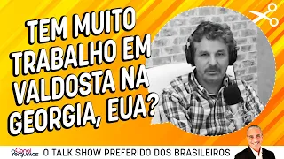 Tem muito trabalho em Valdosta na Georgia, EUA | Cortes do Canal Perguntas