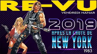 2019 après la chute de New York : 50% Snake Plissken + 50% Mad Max = 100% Nanar !