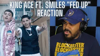 King Ace f/ Smiles - Fed up (Official Music Video) REACTION