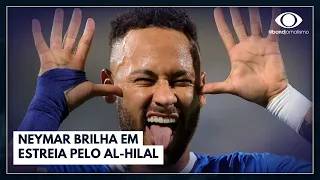 Neymar brilha em estreia pelo Al-Hilal | Jornal da Band