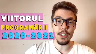 Viitorul programării în 2020/2021