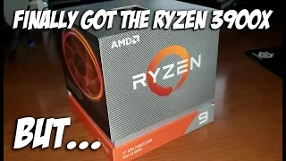 Finally Got The AMD Ryzen 3900X But...