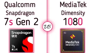 Snapdragon 7s Gen 2 vs Dimensity 1080 || what's a better For Mid-range Gaming !?