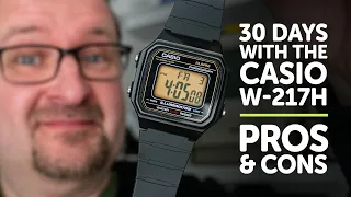 APRIL's DAILY DRIVER Watch - CASIO W-217H - PROS and CONS!