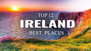 12 BEST PLACES TO VISIT IN IRELAND 2024