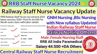 Railway Staff Nurse Vacancy 2024,RRB Staff Nurse Vacancy 2024,Staff Nurse Vacancy,RRB Paramedical
