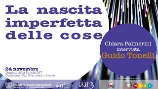 La nascita imperfetta delle cose - Chiara Palmerini intervista Guido Tonelli