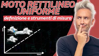 MOTO RETTILINEO UNIFORME definizione e strumenti di misura - Versione Corta - La Fisica Che Ci Piace