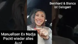 Manuellsen Ex Frau Nadjah, Statement zu Bernhard & Bianca!