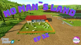 How to get the best sheep pasture -No Mans Land Ep 32 -Farming Simulator 22