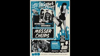 MESSER CHUPS (Live @ MOD 07.04.23)