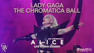 Lady Gaga - Alice (Live Studio Version) [Chromatica Ball]
