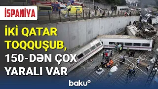 İspaniyada iki qatar toqquşub, 150-dən çox insan yaralanıb - BAKU TV