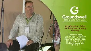 Agroforestry – What We Have Learnt Along The Way - Groundswell 2022