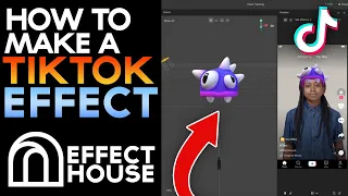 How to Create YOUR OWN TikTok Effect with Effect House