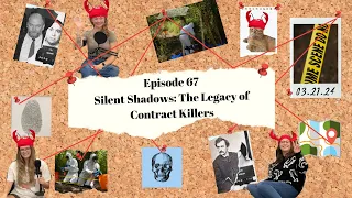 Ep. 67 - Silent Shadows: The Legacy of Contract Killers | WTF