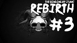 The Binding of Isaac: Rebirth - 3 Выпуск - Новый герой Azazel