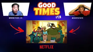 Reacting to Netflix's Good Times Animation: Empowering or Disrespectful? PT.2