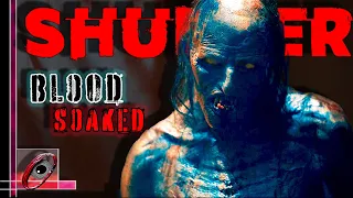 10 Blood Soaked Horror Movies on Shudder |  Horror Movie Guide