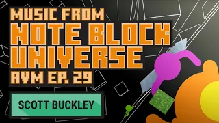 Music from 'Note Block Universe' - Animation Vs. Minecraft Ep. 29 - Scott Buckley