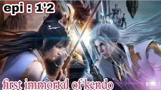 the first immortal of kendo episode 1-2 explain in hindi, perfect world episode 64 explain in hindi,