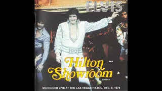 Elvis Presley - Hilton Showroom Volume 3  - December 6 1975 Full Album