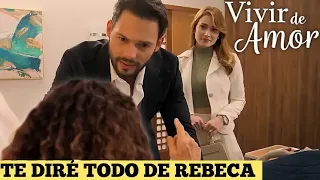 ALMA REVELA LO QUE OCULTA REBECA A JOSÉ EMILIO | VIVIR DE AMOR Capitulo 49 Completo