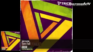 Tom Fall - iROK (Original Mix)