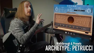 Archetype: Petrucci | Presets and Walkthrough