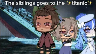 The siblings go to the titanic✨ | ft: @manjenzamore & @Kxh3n