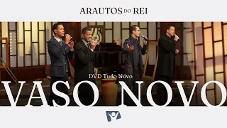 @ArautosdoReiOficial  - VASO NOVO | DVD TUDO NOVO