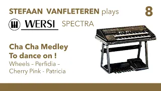 Cha Cha Medley to dance on (Wheels-Perfidia-…) Stefaan Vanfleteren / Wersi Spectra CD700