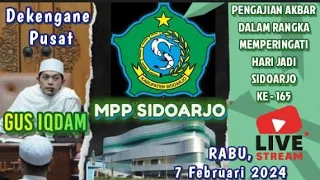 Live GUS IQDAM dan HADROH PUSAT di MPP SIDOARJO