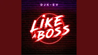 Like A Boss (Radio Edit)