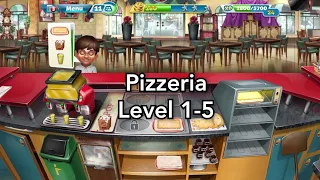 Cooking Fever - Pizzeria Level 1-5