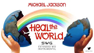 HEAL the WORLD (SWG Extended Mix Instrumental) MICHAEL JACKSON (Dangerous)