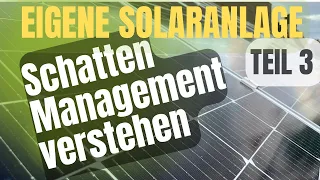 SCHATTENMANAGEMENT in der Photovoltaikanlage - Warum??