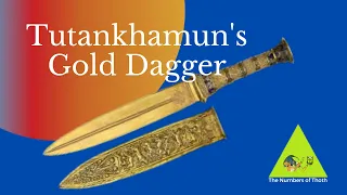 Tutankhamun's Gold Dagger - Ancient Egypt - Valley of the Kings - Ancient Egyptian Gold