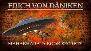 Erich von Däniken - The Ancient Mahabharata Book & The Story of Gigantic Motherships