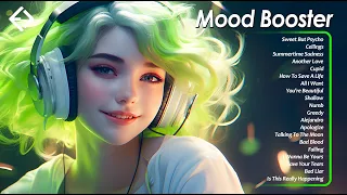 Mood Booster🪴🪴🪴 Chill vibes songs to make you feel positive ~ Positive songs to start your day