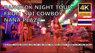 [4k] SOI COWBOY to NANA PLAZA: BANGKOK NIGHT TOUR