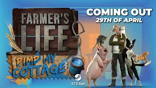 Transform Your Farm! | Farmers Life – Pimp My Cottage DLC Official Trailer